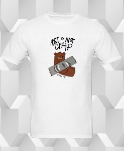 Art Is Not Cheap T Shirt