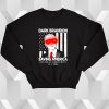 Biden dark brandon saving america one great Sweatshirt