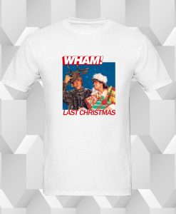 Last Christmas Wham T Shirt