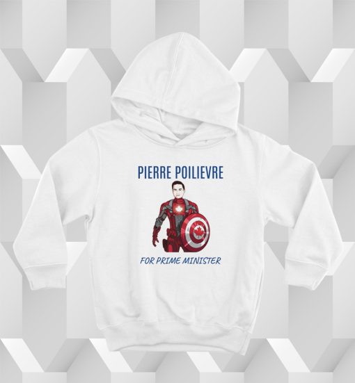 Pierre Poilievre for Prime Minister Captain Canada Hoodie