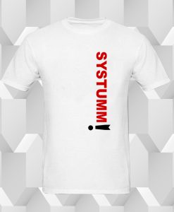 SYSTUMM T Shirt