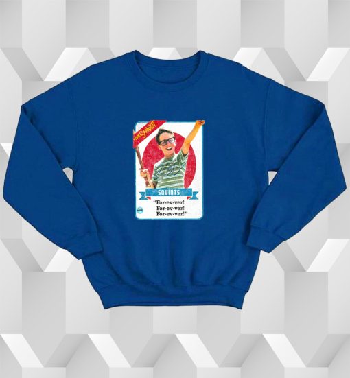 Squints Forever The Sandlot Baseball Card Sweatshirt