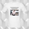 elon musk no shirt This is the Ideal Make Body T Shirt