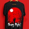 Scary Night Halloween T Shirt