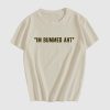 Butch Bechtold I'm Bummed AHT T Shirt