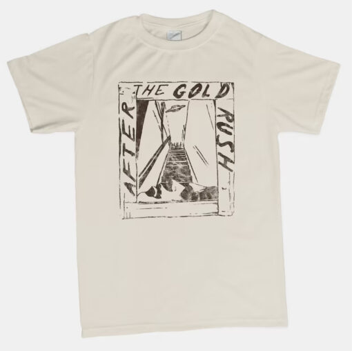 After The Gold Rush T-Shirt