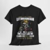 I am a Lithuanian I am 99 sure you don’t like me T Shirt thd